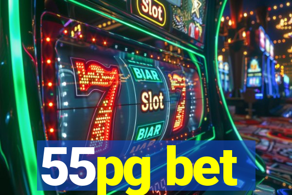 55pg bet
